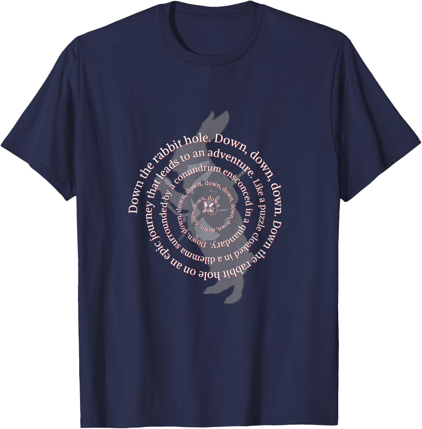 Down the Rabbit Hole. Alice in Wonderland . T-Shirt - T-Shirt | Navy