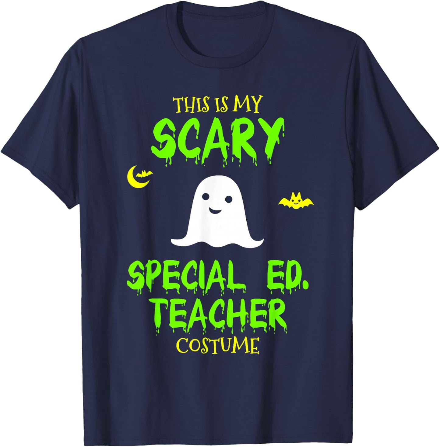 Scary Special Education Ed Teacher Costume Halloween Easy T-Shirt - T-Shirt | Navy