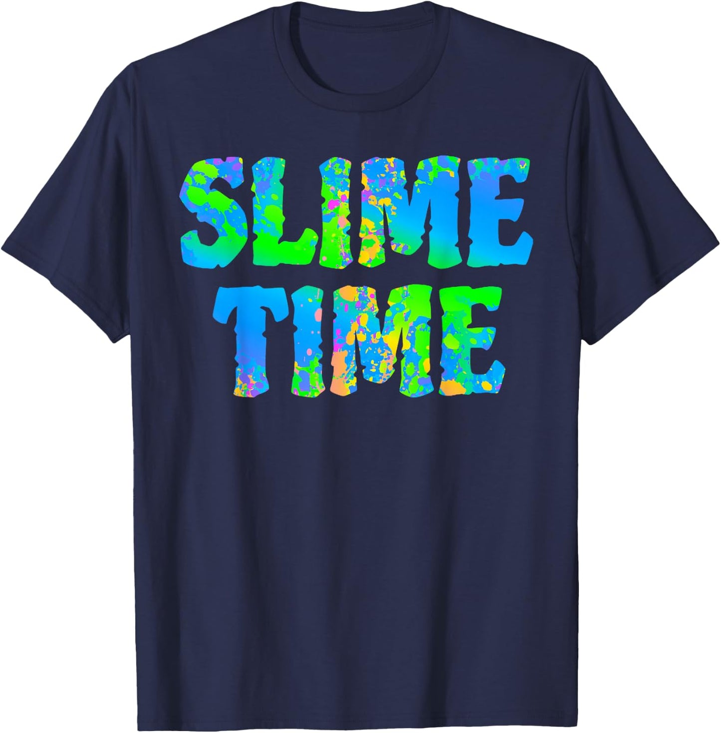 Slime Time T Shirt Funny Trendy Blue Kids Boys Girls Gift T-Shirt - T-Shirt | Navy