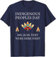 Indigenous Peoples Day Not Columbus Day T-Shirt - T-Shirt | Navy
