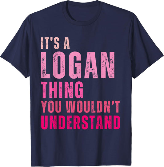 It's A Logan Thing You Wouldn't Understand Logan Vintage T-Shirt - T-Shirt | Navy