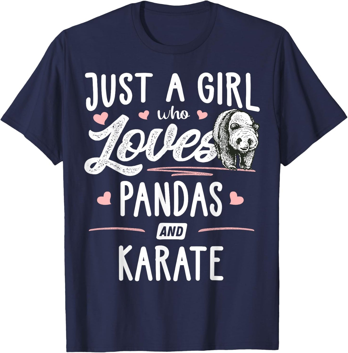 Just A Girl Who Loves Pandas And Karate Gift Women T-Shirt - T-Shirt | Navy
