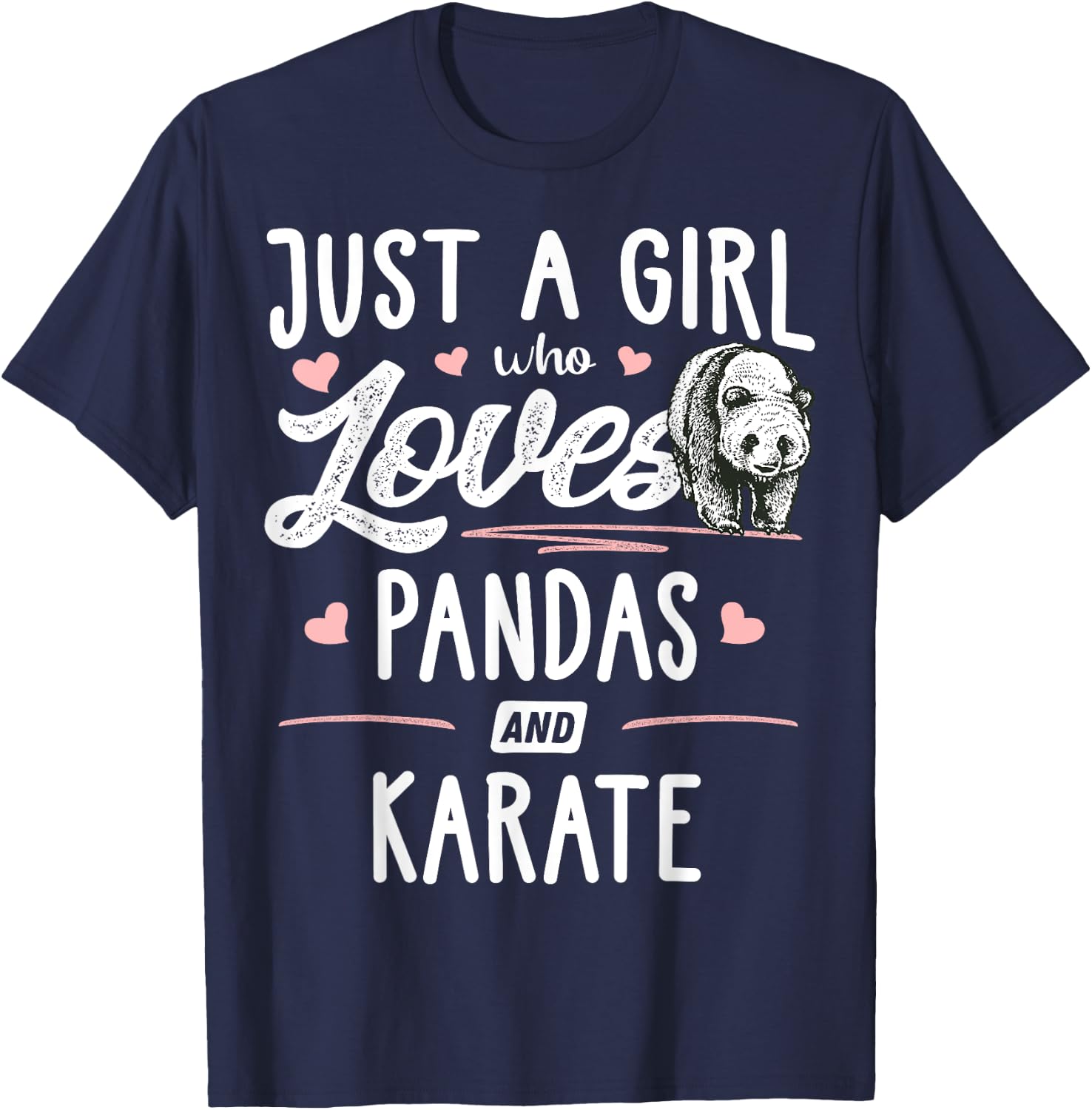Just A Girl Who Loves Pandas And Karate Gift Women T-Shirt - T-Shirt | Navy