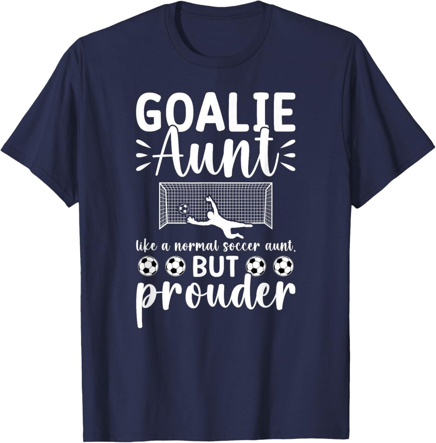 Soccer Goalie Aunt Of A Soccer Keeper Aunt Definition T-Shirt - T-Shirt | Navy