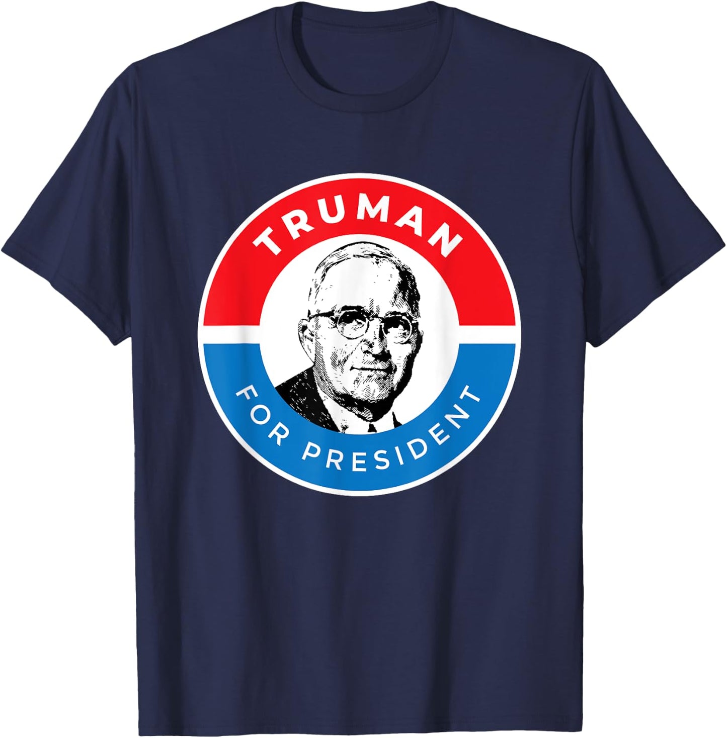 President Harry S Truman Independence Missouri T-Shirt - T-Shirt | Navy