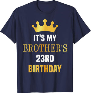 Its My Brother's 23rd Birthday 23 Years Old Golden Bday T-Shirt - T-Shirt | Navy