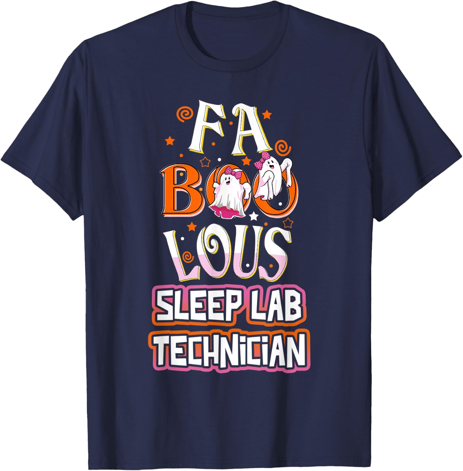 Fa BOO Lous Sleep Lab Technician Tech Cute Ghost Halloween T-Shirt - T-Shirt | Navy
