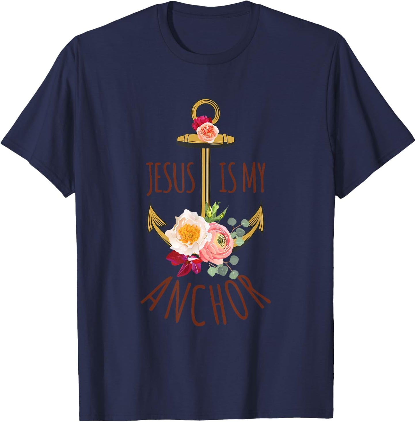 Jesus Is My Anchor Religious Beautiful Gift T-Shirt - T-Shirt | Navy