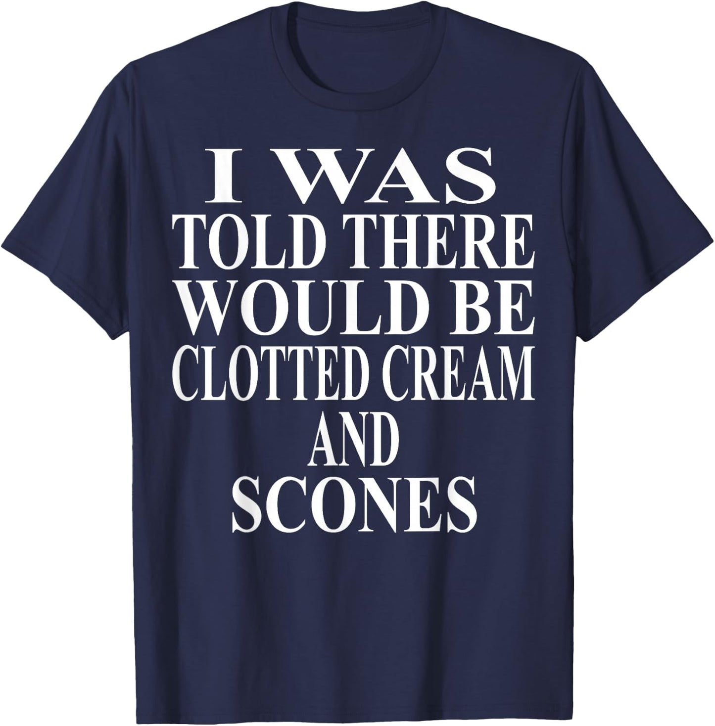 Clotted Cream Apparel | Awesome Funny Scones Lover Design T-Shirt - T-Shirt | Navy