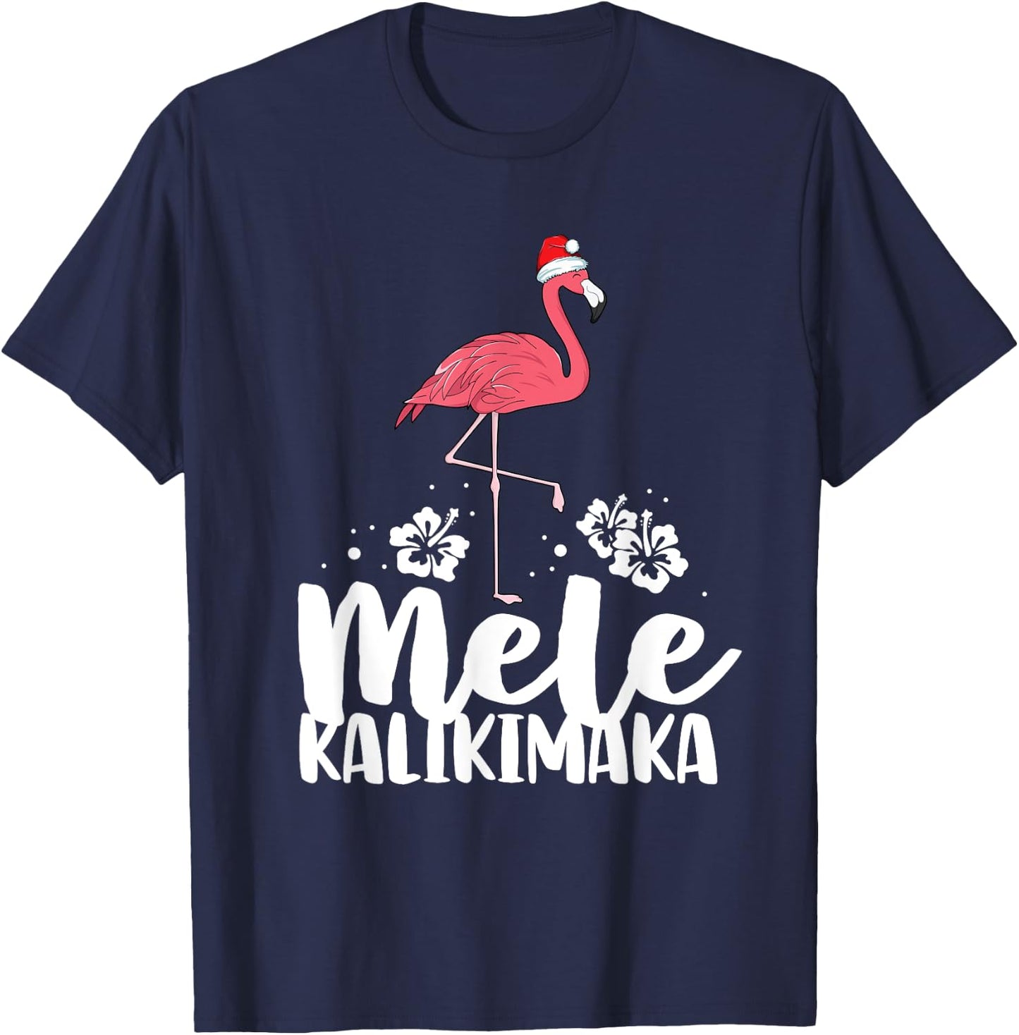 Mele Kalikimaka Flamingo Christmas Pink Xmas Hawaii Women T-Shirt - T-Shirt | Navy