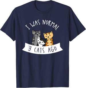 I Was Normal 3 Cats Ago - Cat Lover T-Shirt - T-Shirt | Navy