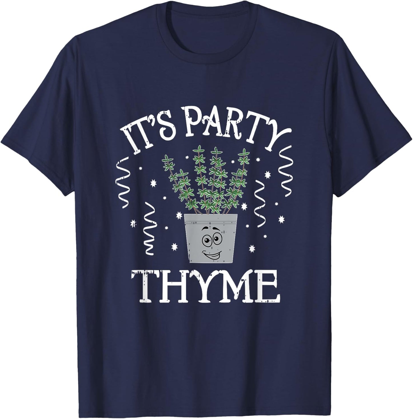 It's Party Thyme Herb Plant Cute Funny Joke Outfit Gift T-Shirt - T-Shirt | Navy