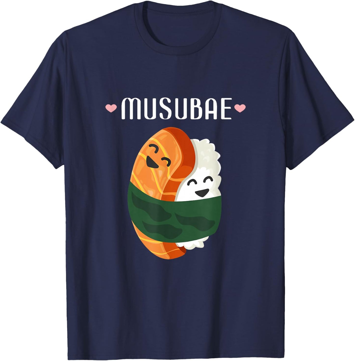 Musubi Hawaiian Food Pun Musubae Humor Japan T-Shirt - T-Shirt | Navy