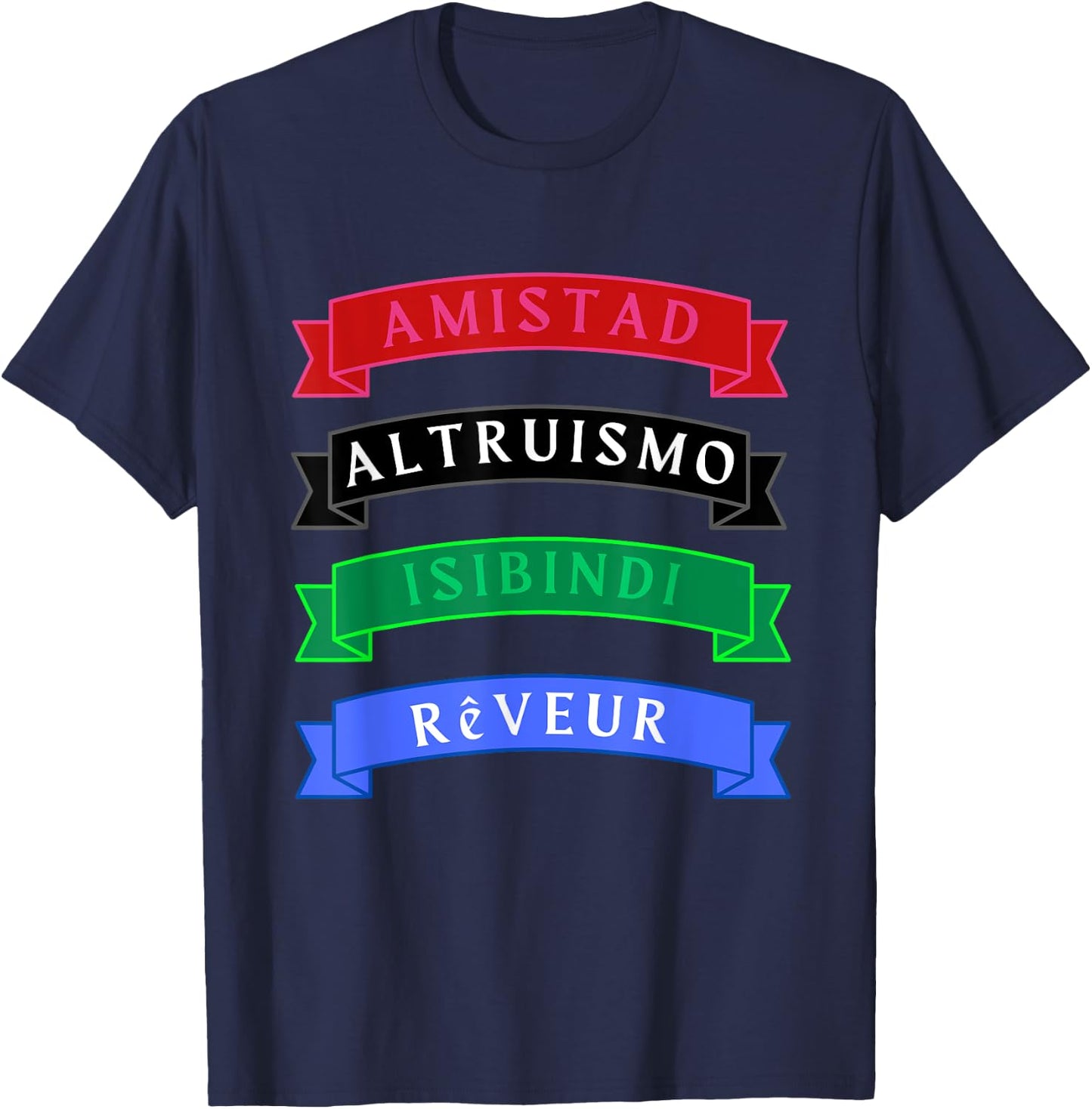 AMISTAD, ISIBINDI, ALTRUISMO, REVEUR 4 Houses 1 Family T-Shirt - T-Shirt | Navy