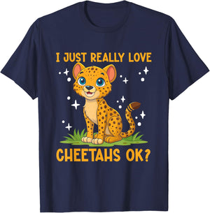 Cheetah Kids I Just Really Love Cheetahs Ok T-Shirt - T-Shirt | Navy