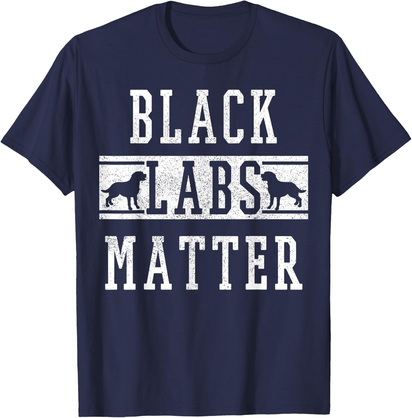 Labrador Retriever Black Labs Matter Dog Lover Owner Gift Women T-Shirt - T-Shirt | Navy