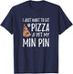 Min Pin Dog Mom Pizza Miniature Pinscher Gift T-Shirt - T-Shirt | Navy