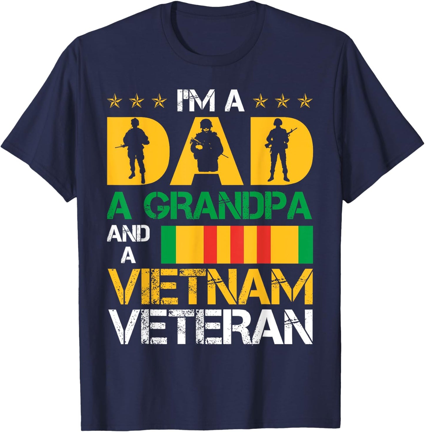 I'm A Dad, A Grandpa and A Vietnam Veteran Christmas Gifts T-Shirt - T-Shirt | Navy