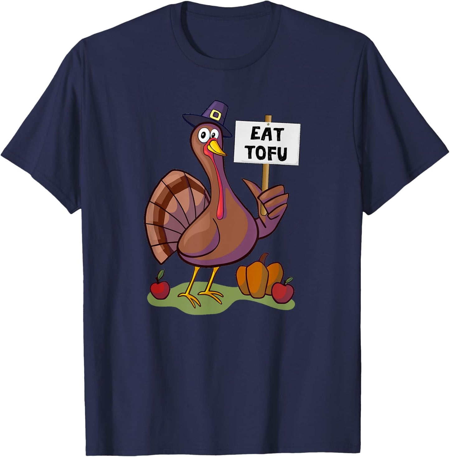 Thanksgiving Turkey Day Shirts Eat Tofu Thanksgiving Vegetarian Turkey Funny T-Shirt - T-Shirt | Navy