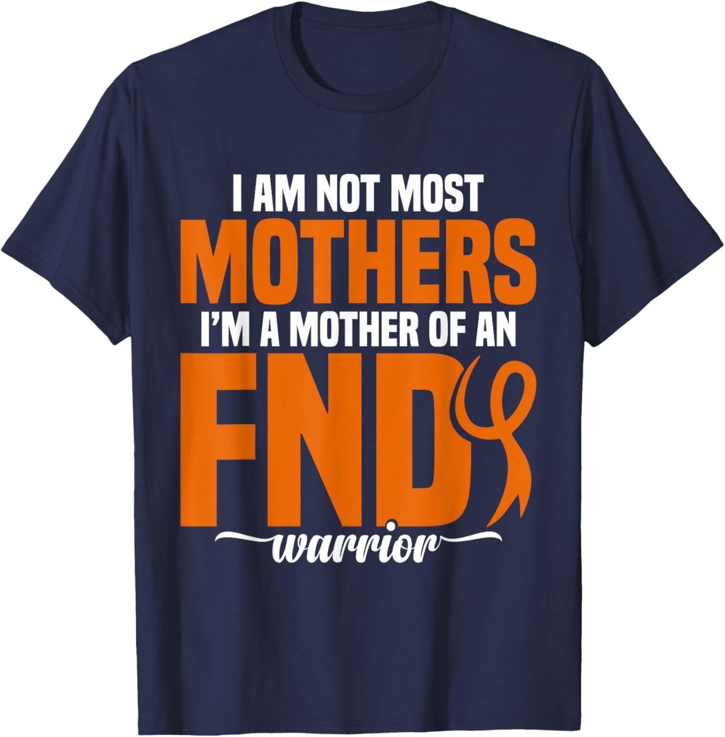 FND Awareness Mother Neurological Disorder FND Warrior T-Shirt - T-Shirt | Navy