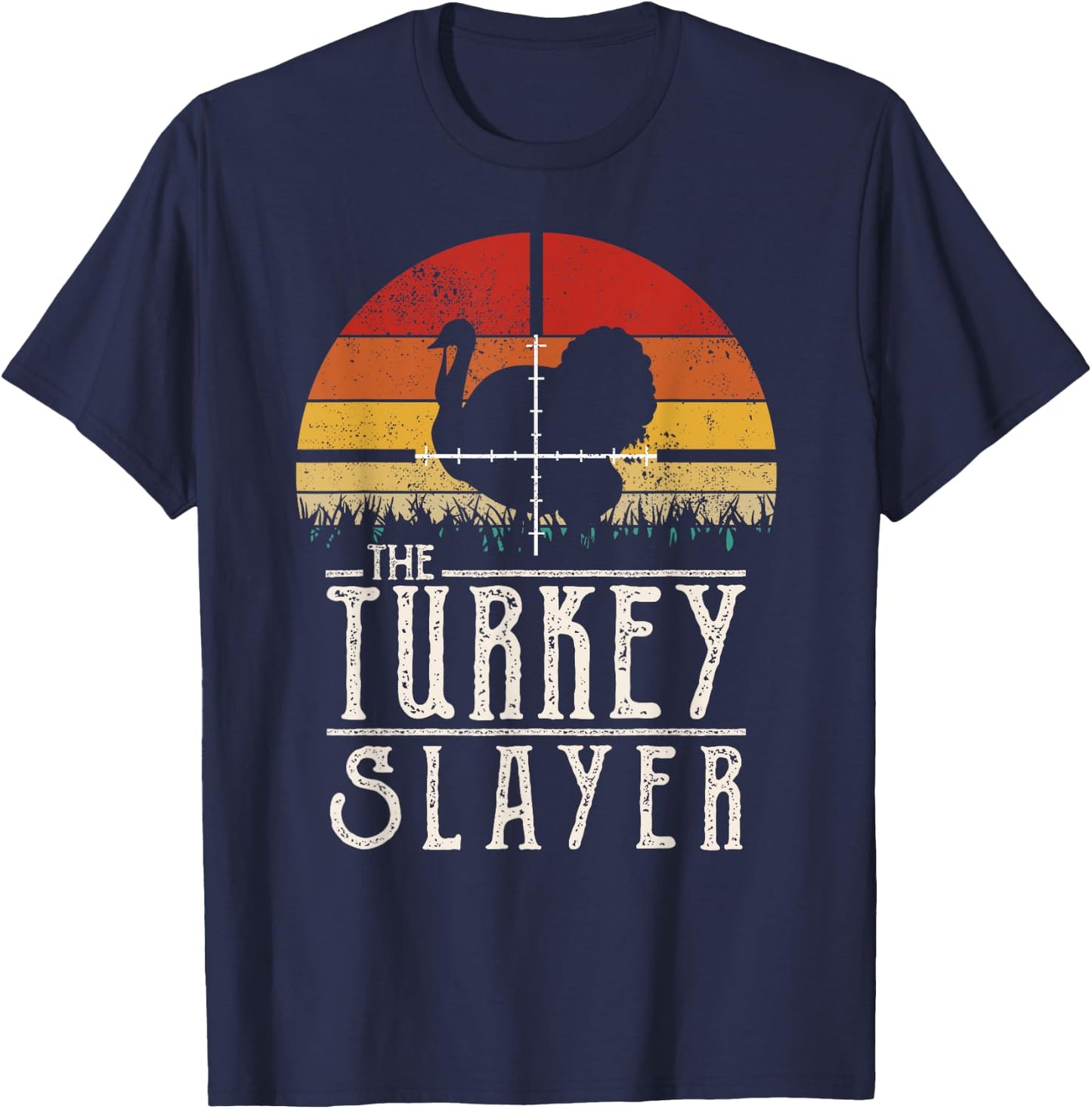 Vintage Sunset Retro Style Turkey Hunting Turkey Slayer T-Shirt - T-Shirt | Navy