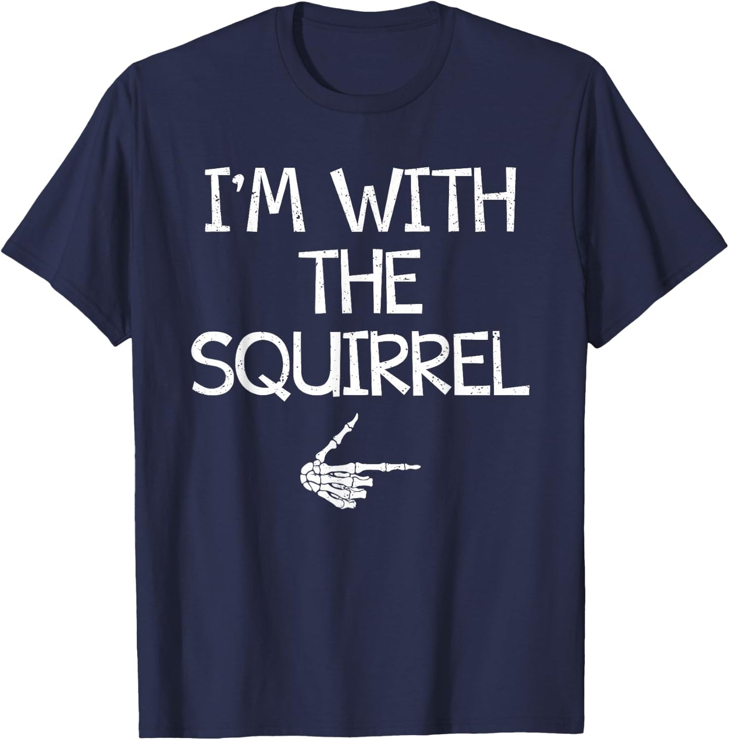 I'm With The Squirrel Halloween Costume Couples Matching T-Shirt - T-Shirt | Navy