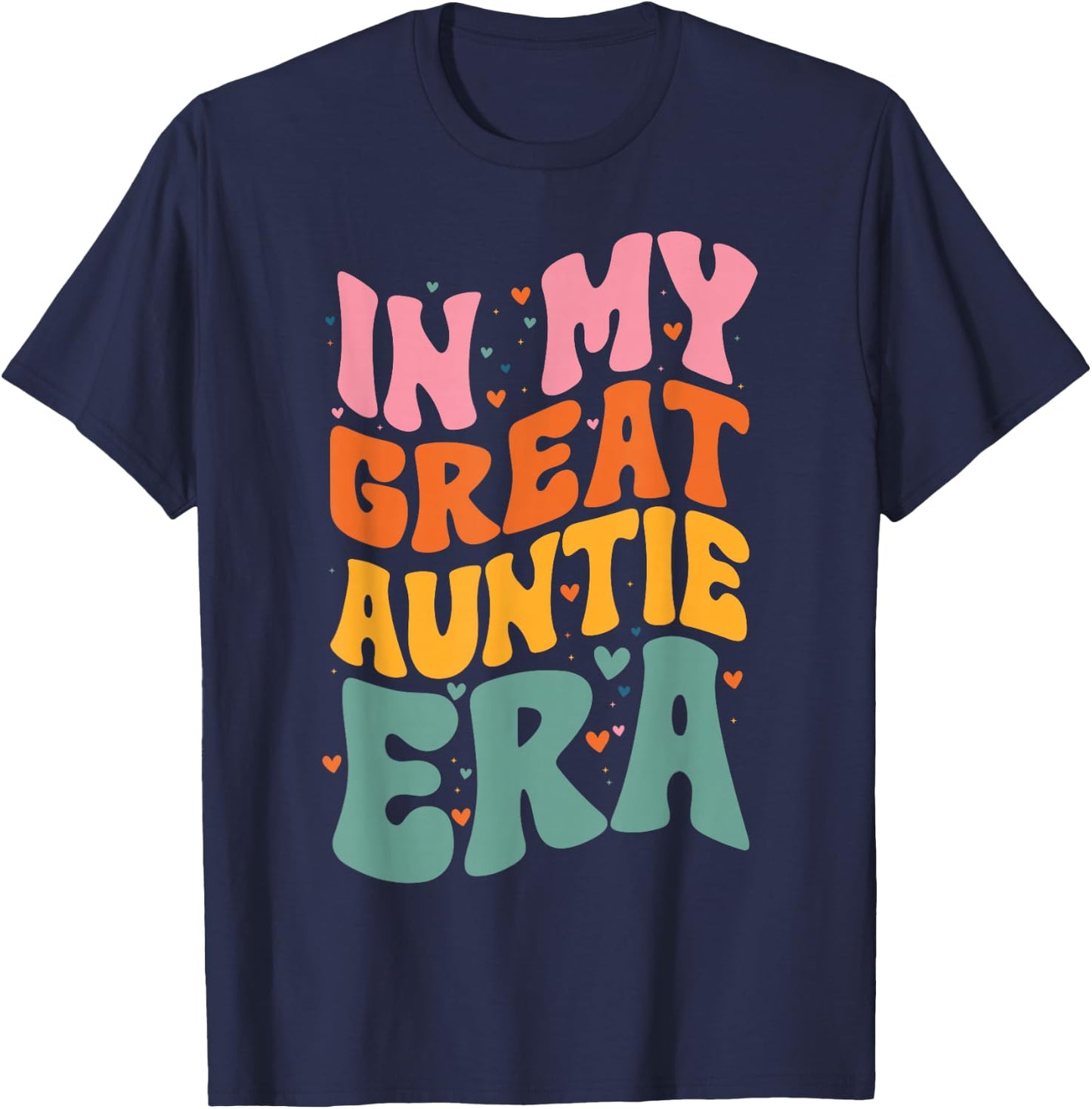 Groovy Retro Great Aunt In My Great Auntie Era T-Shirt - T-Shirt | Navy