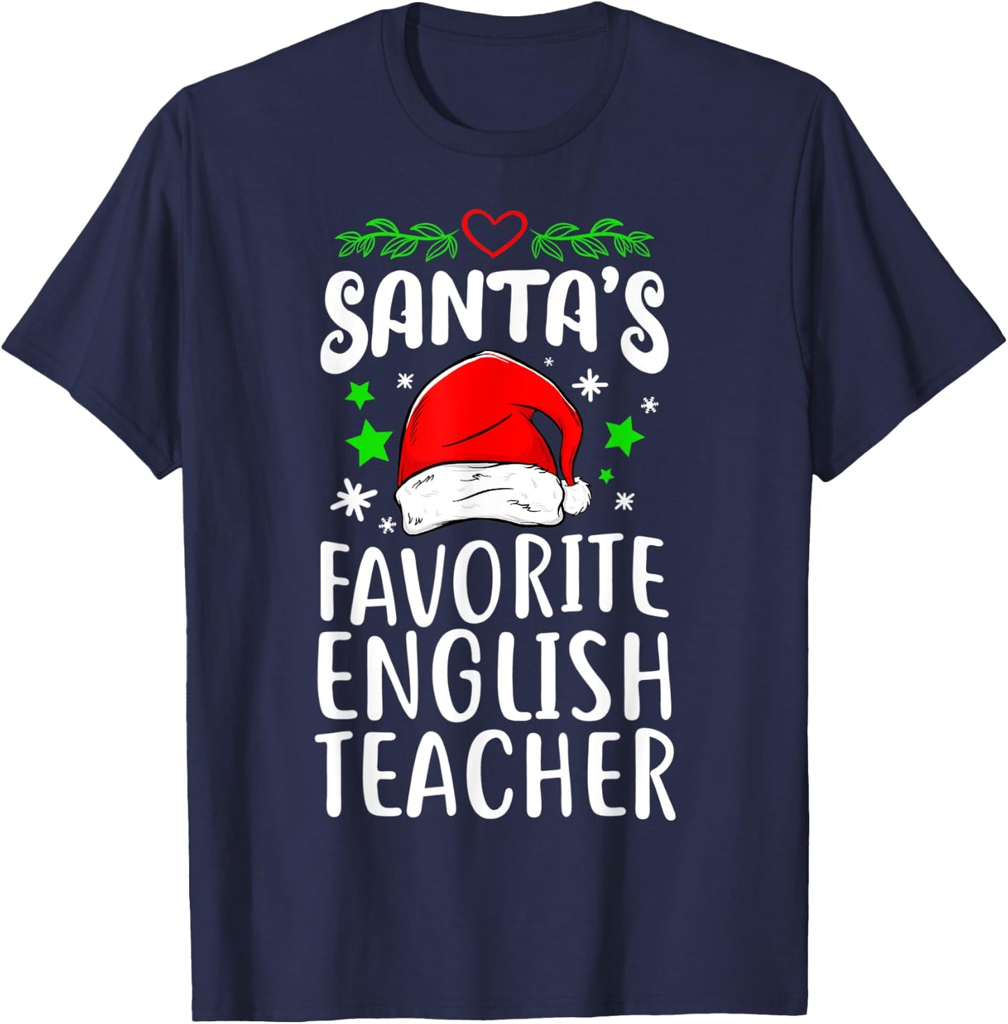 Santa's Favorite English Teacher Gift Xmas Christmas Women T-Shirt - T-Shirt | Navy
