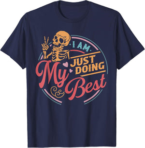 Skeleton I Am Just Doing My Best T-Shirt - T-Shirt | Navy