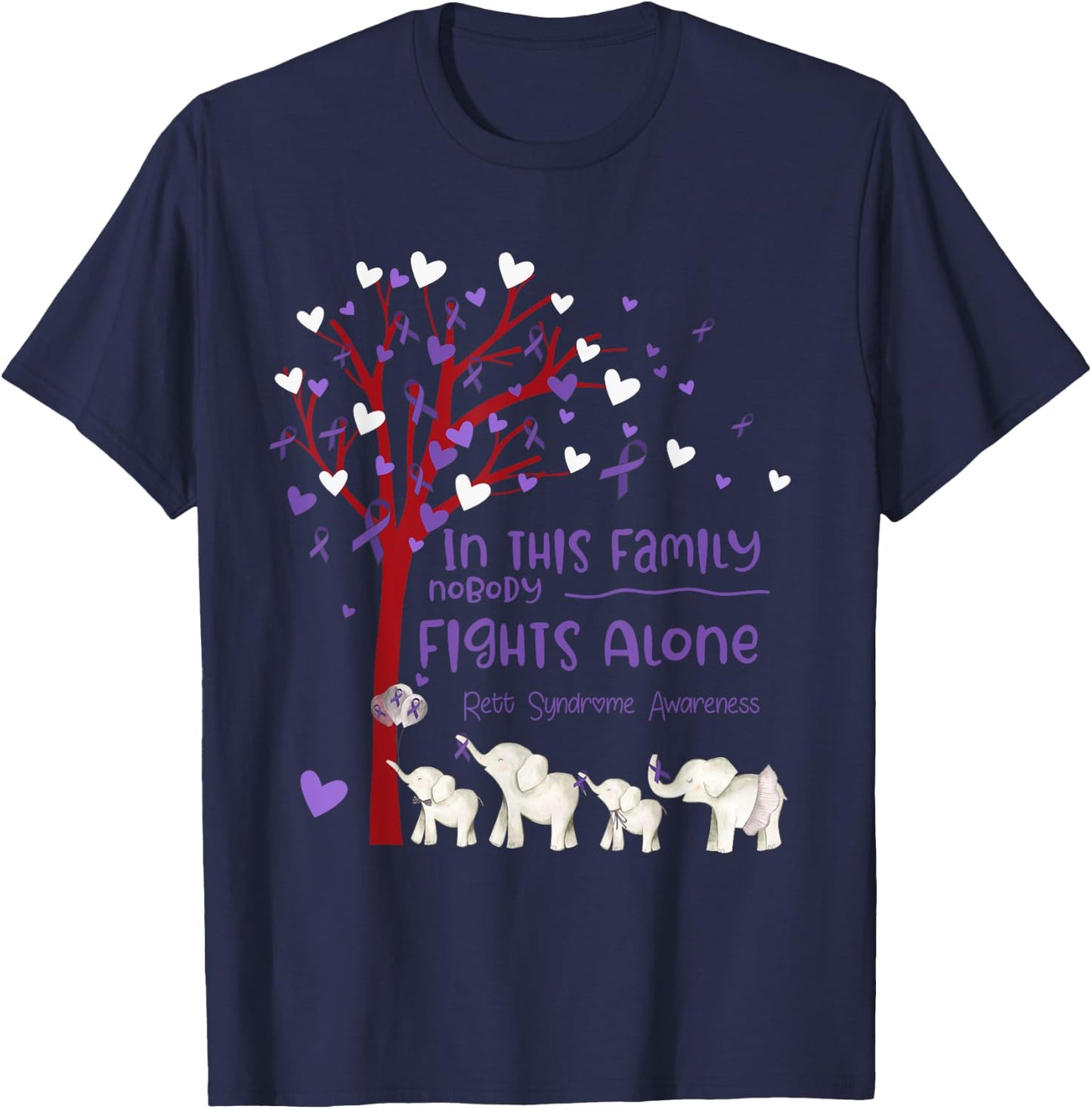 In This family Nobody Fights Alone Rett Syndrome Awareness T-Shirt - T-Shirt | Navy