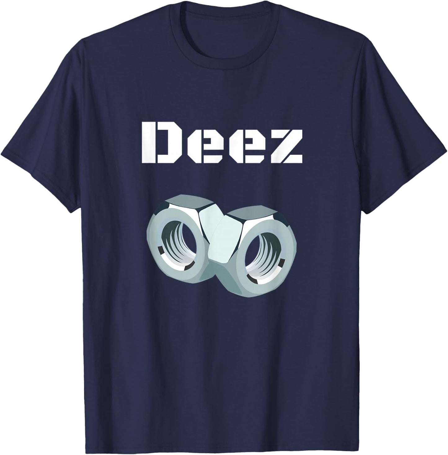 Deez Nuts Got Em Funny Sarcasm T-Shirt - T-Shirt | Navy