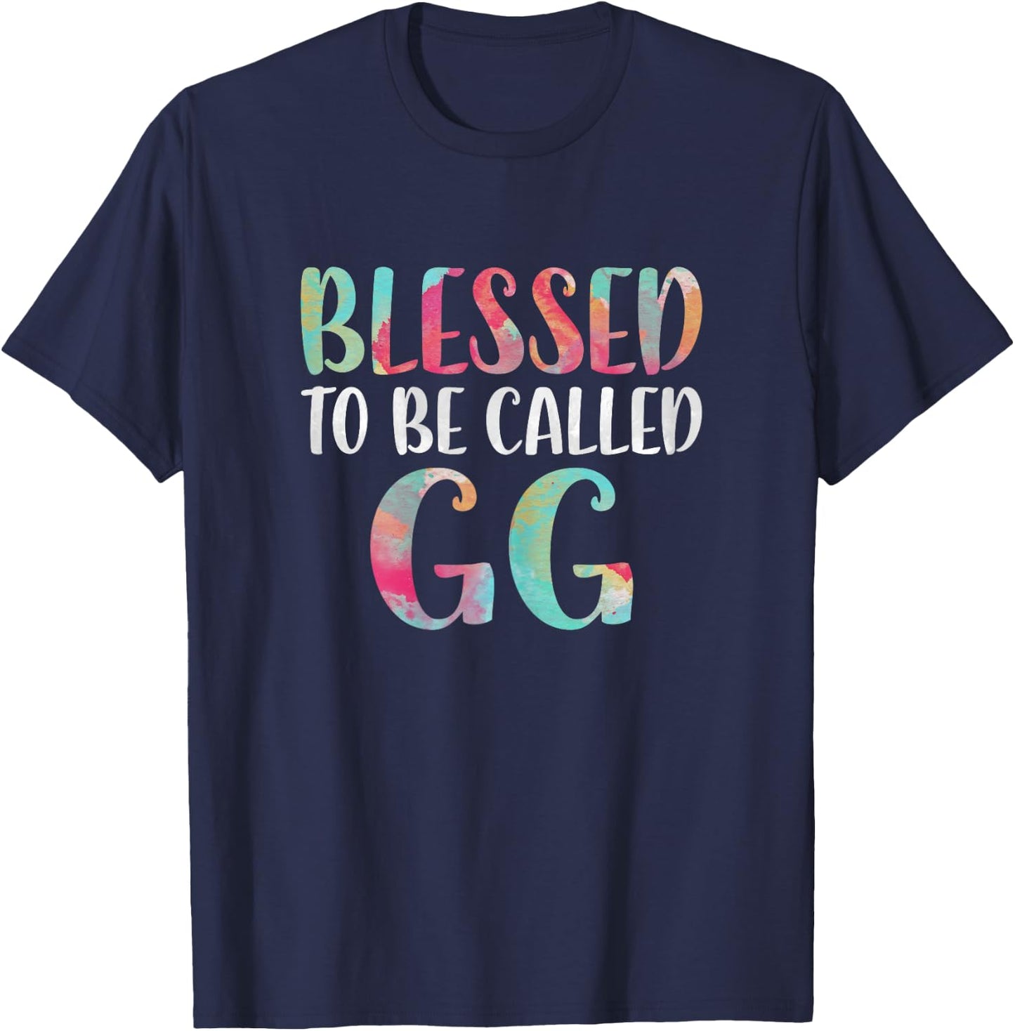 Blessed To Be Called GG Shirt Women Mothers Day T-Shirt - T-Shirt | Navy