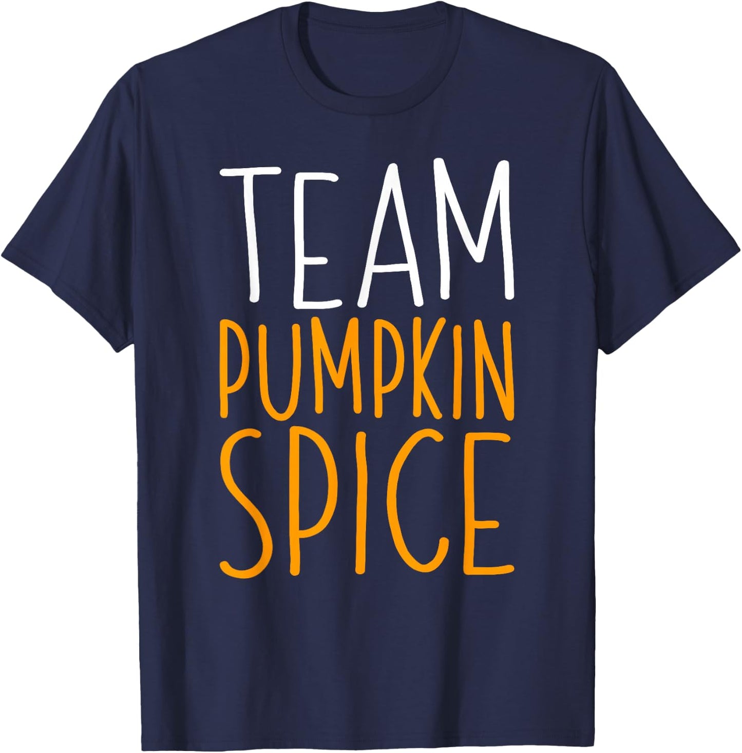 Team Pumpkin Spice Shirt Men Women Kids Fall Season T-Shirt - T-Shirt | Navy