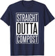 Straight Outta Compost - Funny Gear for Gardening T-Shirt - T-Shirt | Navy