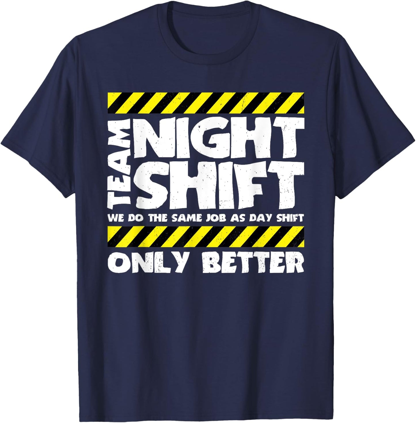 Funny Work Meme - Team Night Shift - Funny Factory Worker T-Shirt - T-Shirt | Navy