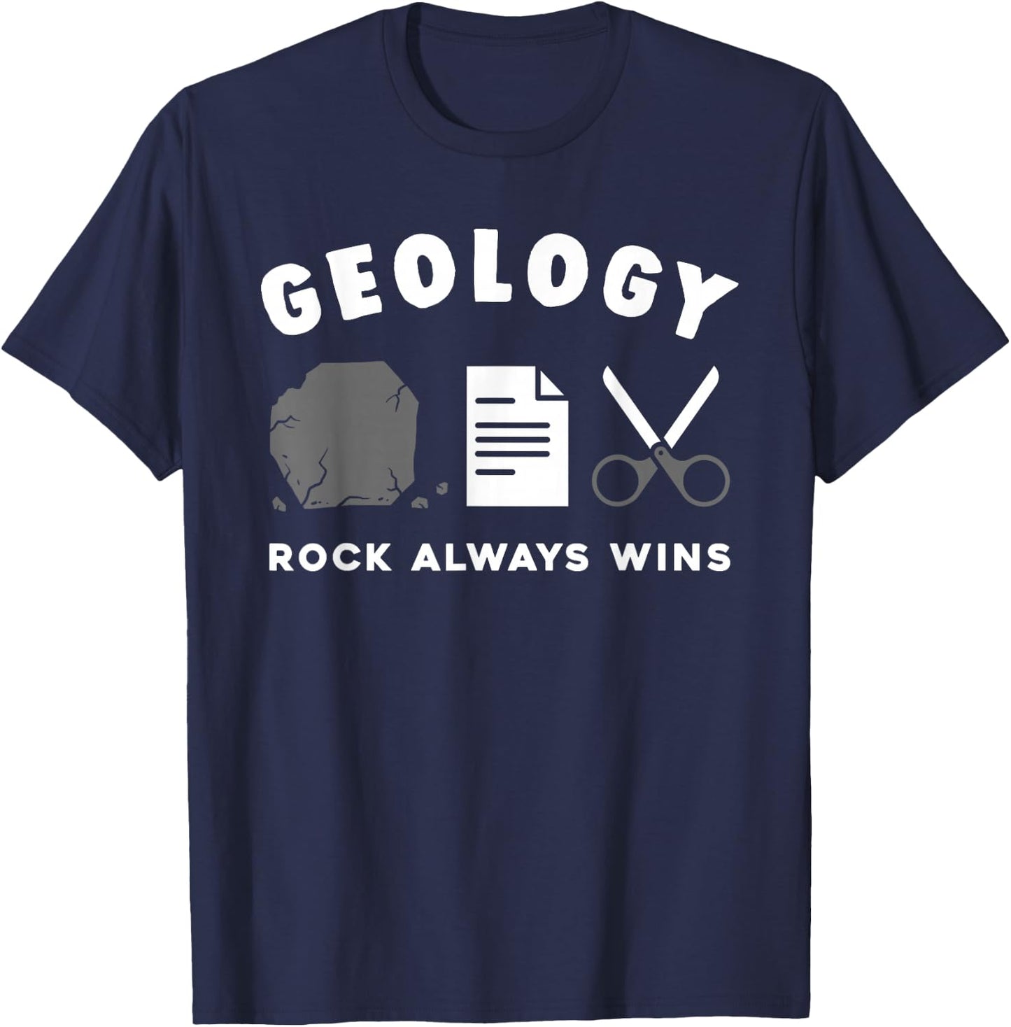 Funny Geology Rock Always Wins Geologist Pun T-Shirt - T-Shirt | Navy