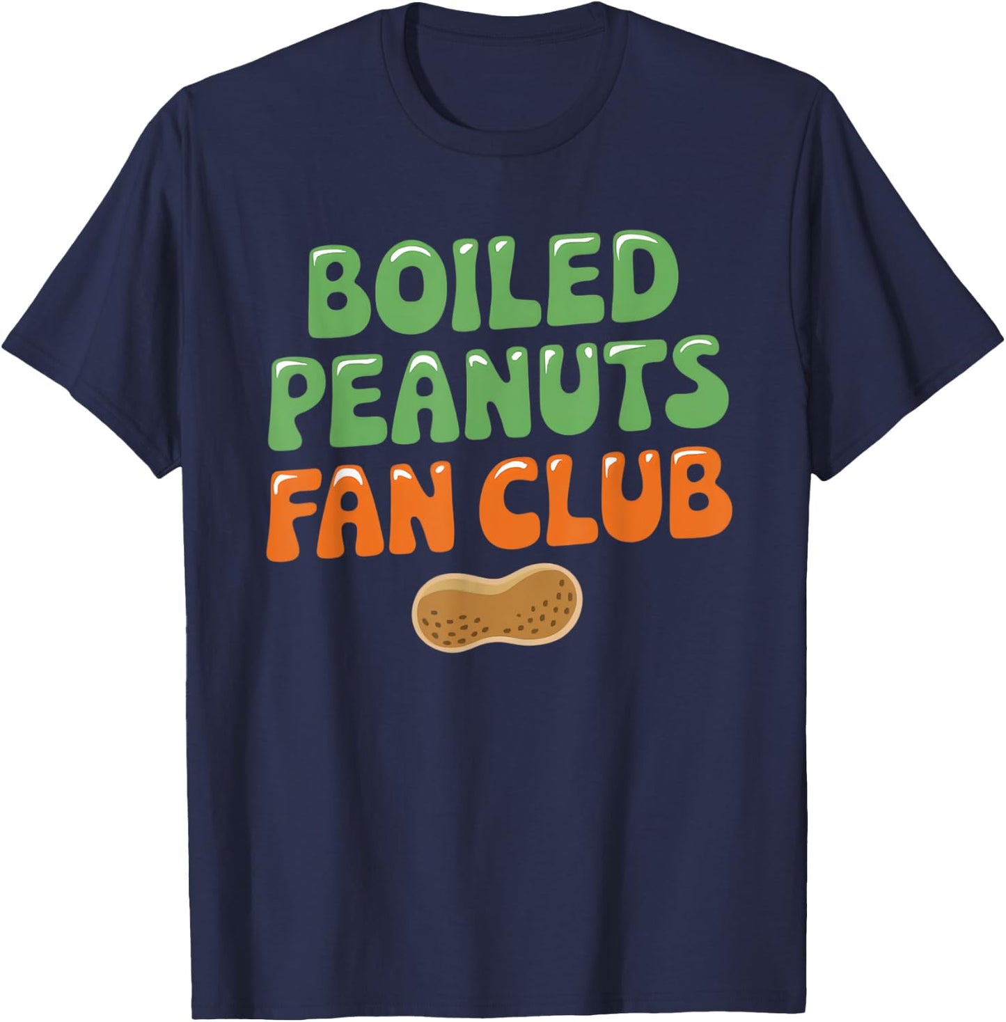 Boiled Peanuts Shirt - Southern Snack Lovers Design T-Shirt - T-Shirt | Navy