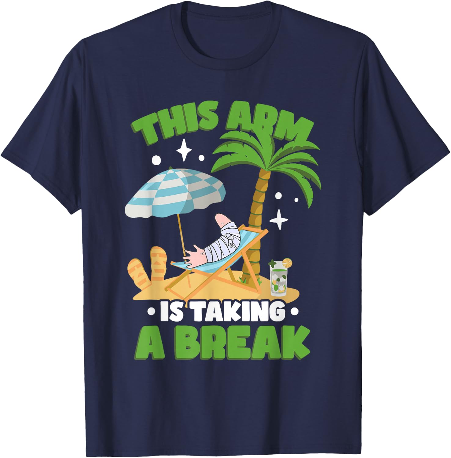 This Arm Is Taking A Break | Funny Broken Arm T-Shirt - T-Shirt | Navy