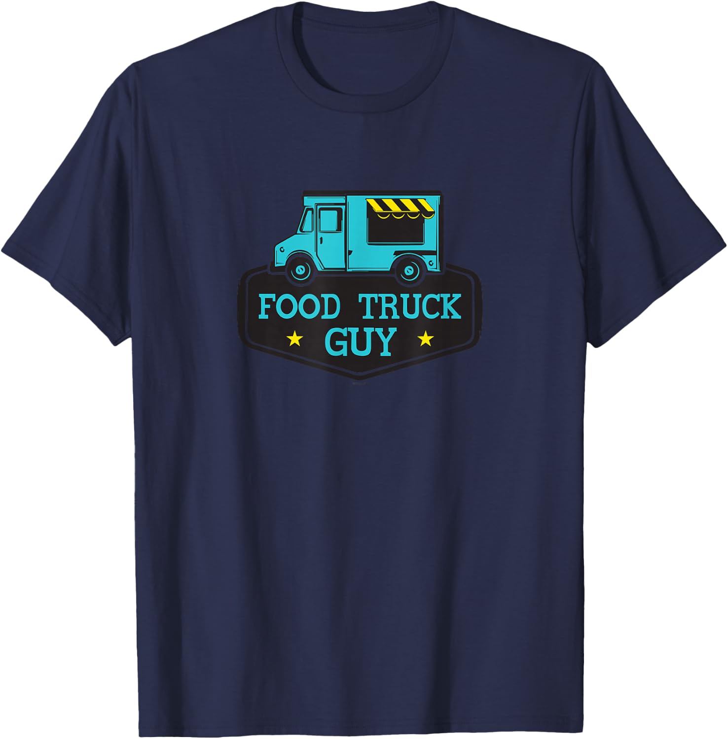 Food Truck Guy T-Shirt - T-Shirt | Navy