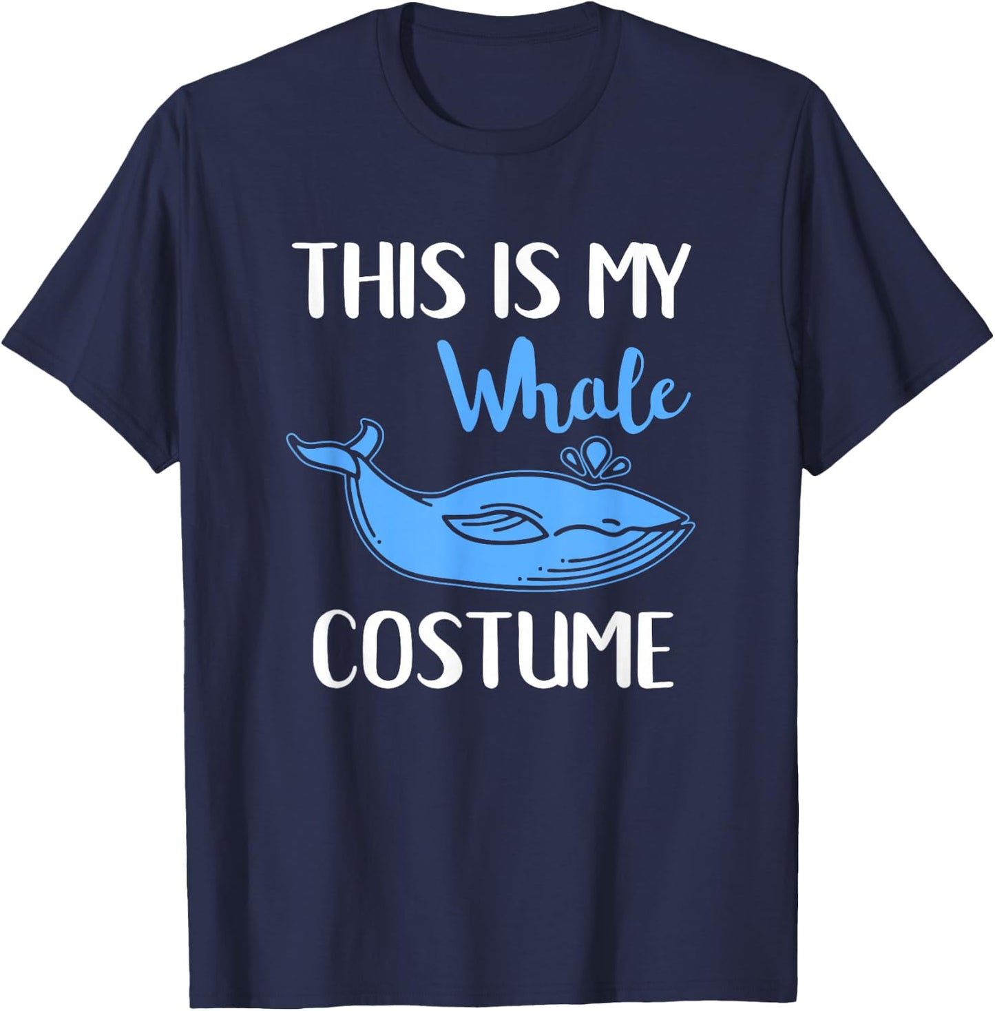 This Is My Whale Costume Funny Halloween Animal T-Shirt - T-Shirt | Navy