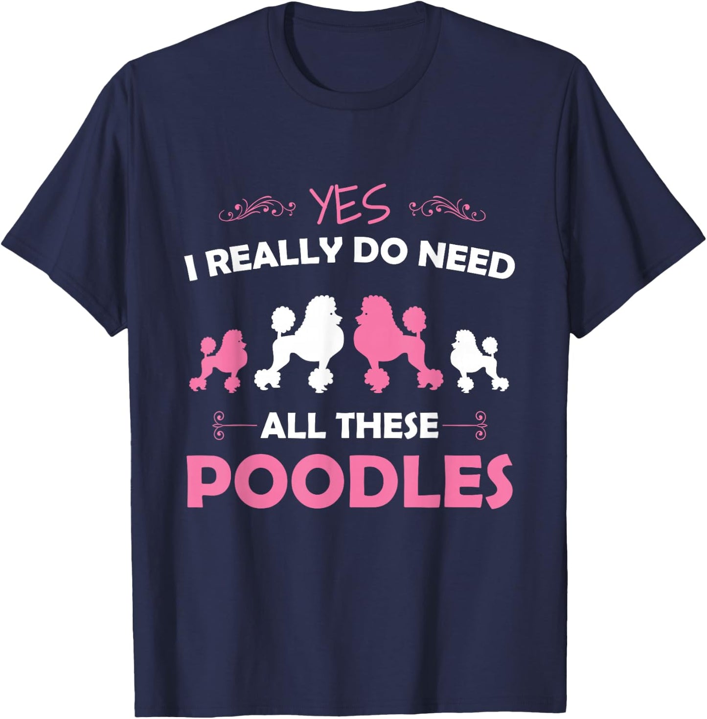 Funny Standard Poodle Dog Lover Puppy Breed Pink T-Shirt - T-Shirt | Navy