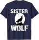Sister Wolf Shirt Matching Family Tribe Wolves Moon Girls T-Shirt - T-Shirt | Navy