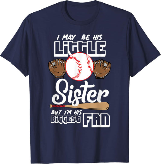 I May Be His Little Sister But I'm His Biggest Fan Gift T-Shirt - T-Shirt | Navy