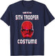 Star Wars This Is My Sith Trooper Costume Halloween T-Shirt - T-Shirt | Navy