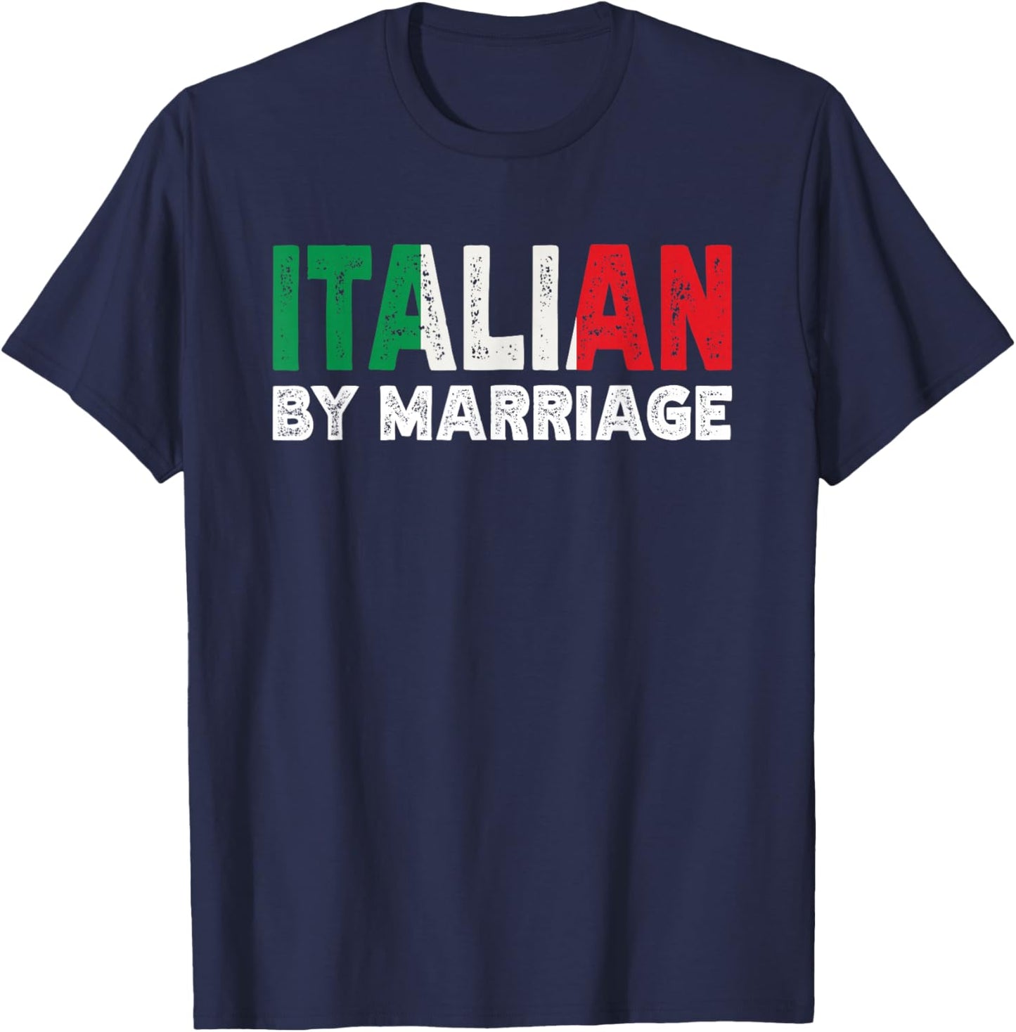 Italian By Marriage Heritage T-Shirt - T-Shirt | Navy