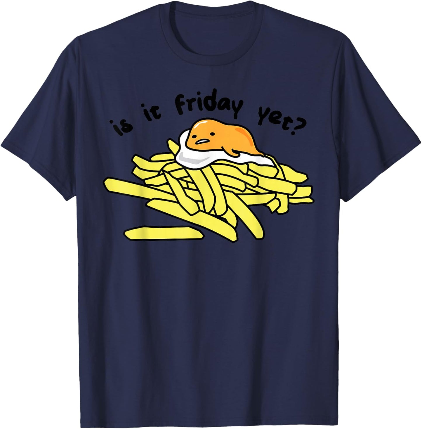 Gudetama The Lazy Egg is It Friday Yet? Small T-Shirt - T-Shirt | Navy