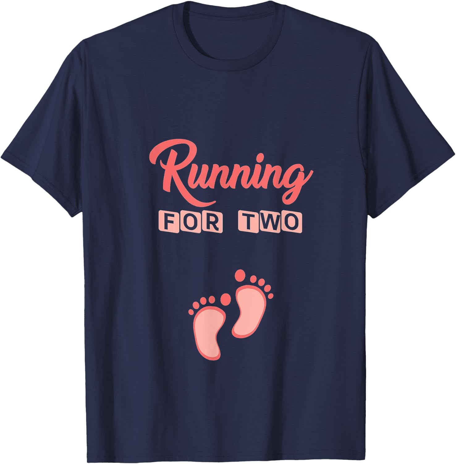 Running For Two Funny Pregnancy for Mom T-Shirt - T-Shirt | Navy