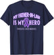 My Father-in-law is my Hero Pancreatic Cancer Awareness T-Shirt - T-Shirt | Navy