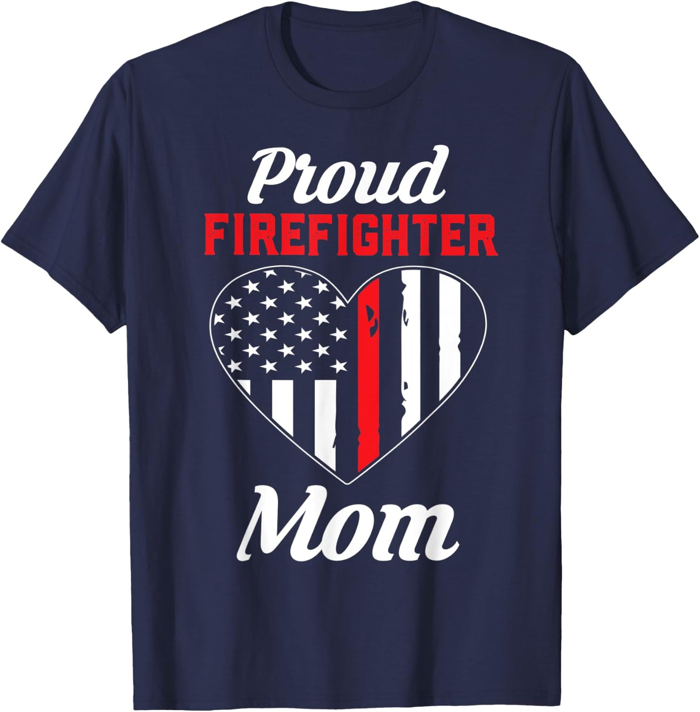 Firefighter Mom Shirt | Mothers Day Gift T-Shirt - T-Shirt | Navy