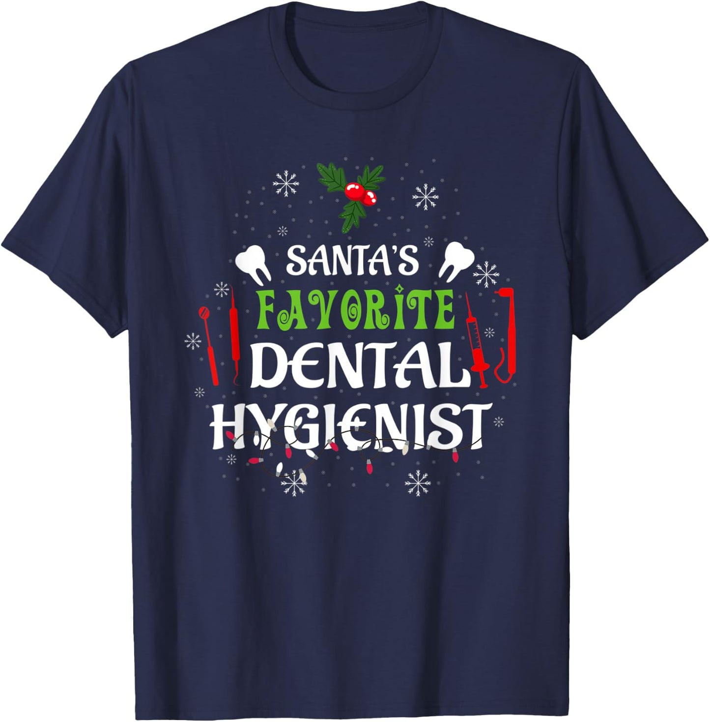 Santa's Favorite Dental Hygienist Christmas T-Shirt - T-Shirt | Navy